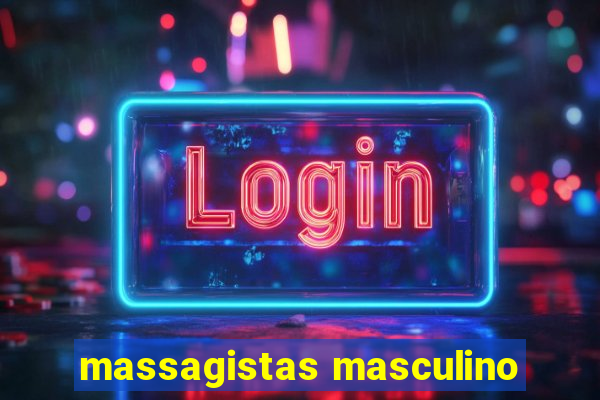 massagistas masculino